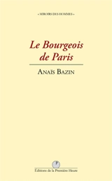 Le bourgeois de Paris - Anaïs Bazin