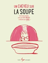 Un cheveu sur la soupe - Alex Nogues