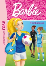 Barbie. Vol. 13. Footballeuse - Kristen L. Depken
