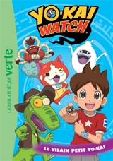 Yo-kai watch. Vol. 23. Le vilain petit yo-kai - Viz Media