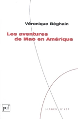 Les aventures de Mao en Amérique - Véronique Béghain