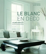 Le blanc en déco - Atlanta Bartlett