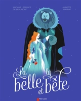 La Belle et la Bête - Annette Marnat