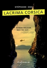 Lacrima corsica - Stéphane Oks