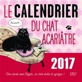 Le calendrier du chat acariâtre 2017 : une année avec Edgard, un chat drôle et cynique ! - Frédéric Pouhier