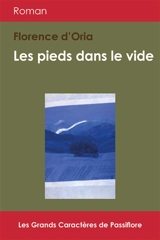 Les pieds dans le vide - Florence d' Oria