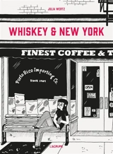Whiskey & New York - Julia Wertz