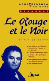 Le rouge et le noir, Stendhal - Marie de Gandt