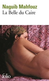 La belle du Caire - Naguib Mahfouz