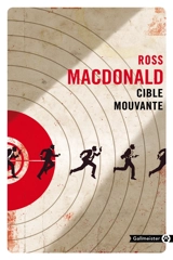 Cible mouvante - Ross Macdonald
