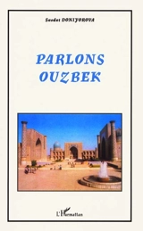 Parlons ouzbek - Saodat Daniyarova