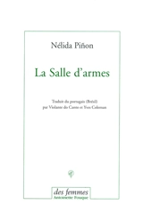 La salle d'armes - Nélida Pinon