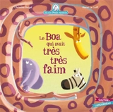 Mamie Poule raconte. Vol. 15. Le boa qui avait très très faim - Christine Beigel