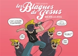 Les blagues de Jésus. Vol. 3. Nos amies les bites - Paka