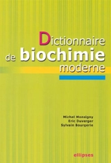 Dictionnaire de biochimie moderne - Michel Monsigny