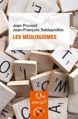 Les néologismes - Jean Pruvost