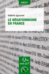 Le négationnisme en France - Valérie Igounet