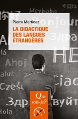 La didactique des langues étrangères - Pierre Martinez