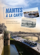 Nantes à la carte - Stéphane Pajot