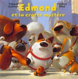 Edmond et la crotte mystère - Thibault Guichon