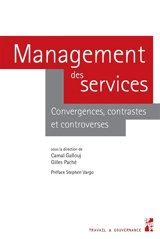 Management des services : convergences, contrastes et controverses