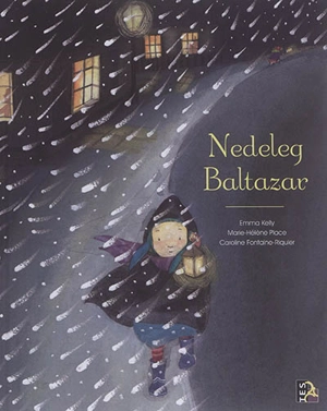 Nedeleg Baltazar - Emma Kelly