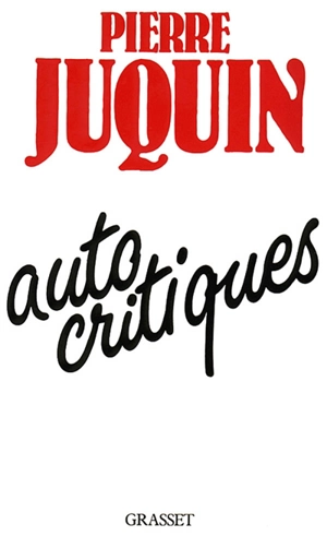 Autocritiques - Pierre Juquin