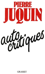 Autocritiques - Pierre Juquin