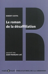 Le roman de la désaffiliation : Tristan et Iseut - Robert Castel