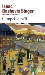 Gimpel le naïf - Isaac Bashevis-Singer