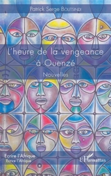 L'heure de la vengeance à Ouenzé - Patrick Serge Boutsindi