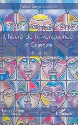 L'heure de la vengeance à Ouenzé - Patrick Serge Boutsindi