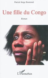 Une fille du Congo - Patrick Serge Boutsindi