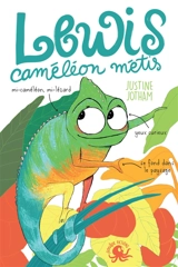 Lewis, caméléon métis - Justine Jotham