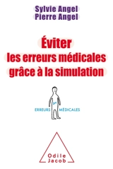 Eviter les erreurs médicales grâce à la simulation - Sylvie Angel
