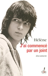 J'ai commencé par un joint - Hélène