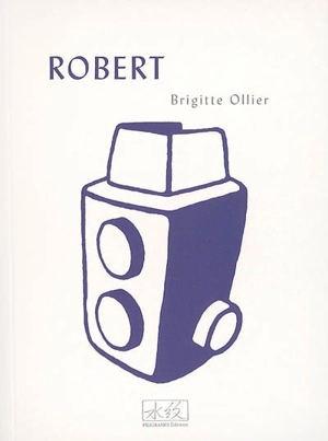 Robert - Brigitte Ollier
