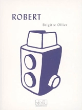 Robert - Brigitte Ollier