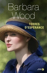 Terres d'espérance - Barbara Wood