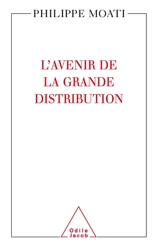 La grande distribution - Philippe Moati