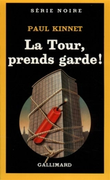 La Tour, prends garde ! - Paul Kinnet