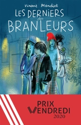 Les derniers des branleurs - Vincent Mondiot