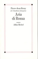 Aria di Roma - Pierre-Jean Rémy