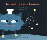 Je suis le cauchemar ! - Frédéric Maupomé