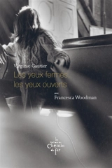 Les yeux fermés, les yeux ouverts - Virginie Gautier