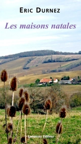 Les maisons natales - Éric Durnez