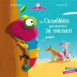 Mamie Poule raconte. Vol. 14. Le caméléon qui cherchait sa maman - Christine Beigel