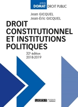 Droit constitutionnel et institutions politiques : 2018-2019 - Jean Gicquel