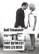 Tant qu'on est tous les deux - Gaël Tchakaloff