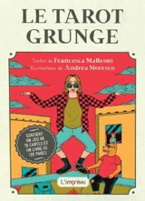 Le tarot grunge - Francesca Matteoni